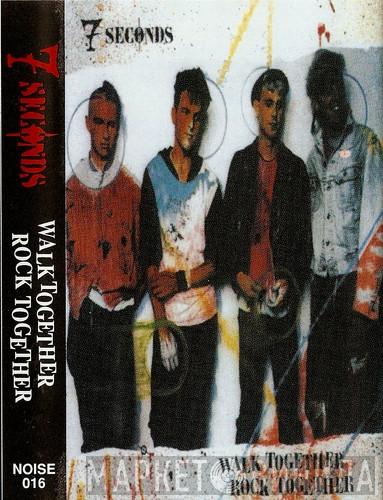  7 Seconds  - Walk Together Rock Together