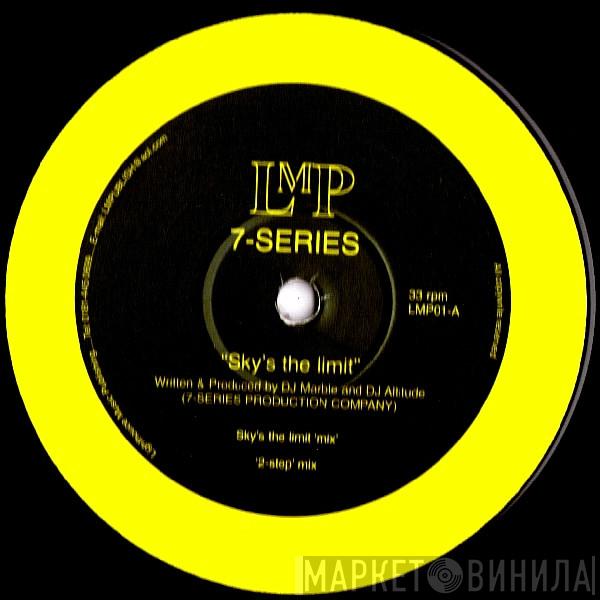 7-Series - Sky's The Limit / The Pulse