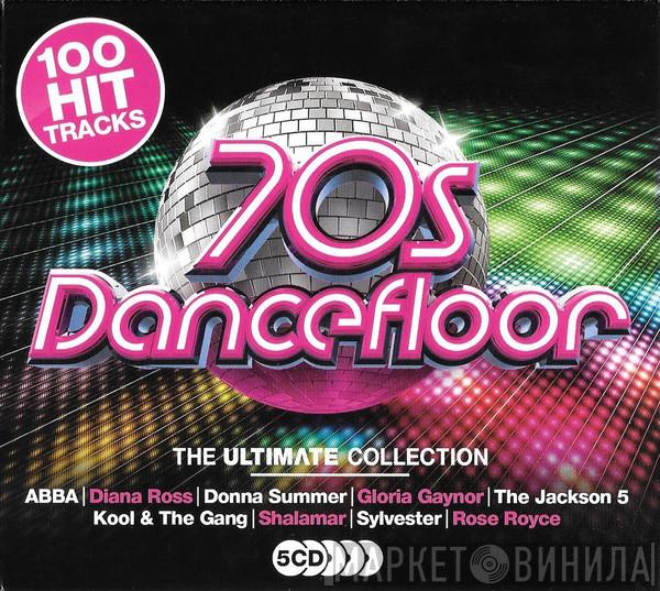  - 70s Dancefloor (The Ultimate Collection)