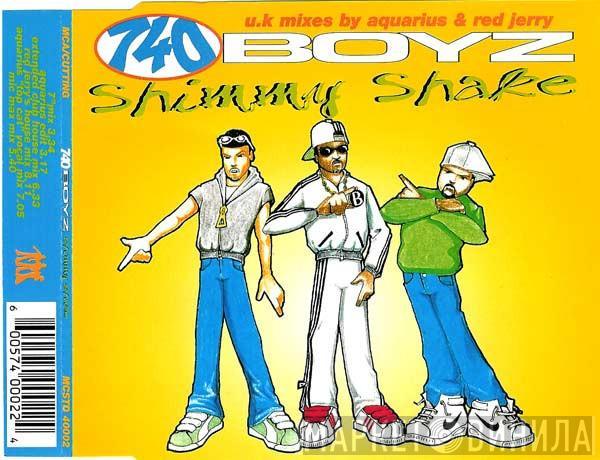  740 Boyz  - Shimmy Shake