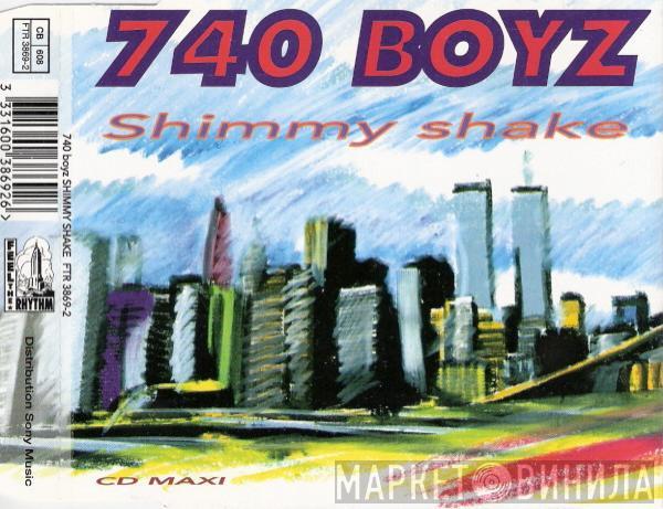  740 Boyz  - Shimmy Shake