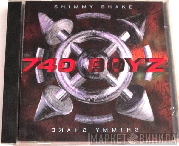 740 Boyz  - Shimmy Shake