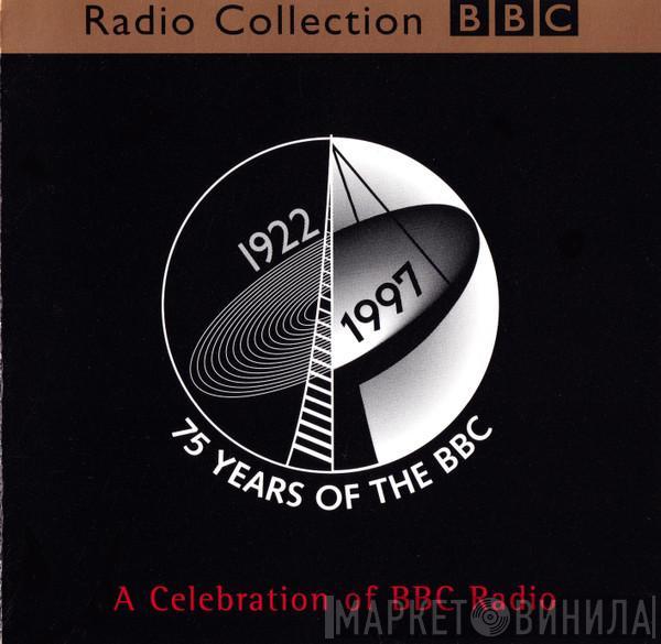  - 75 Years Of The BBC