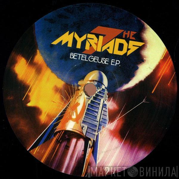 7he Myriads - Betelgeuse EP