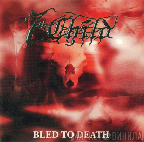  7th Child  - Bled To Death