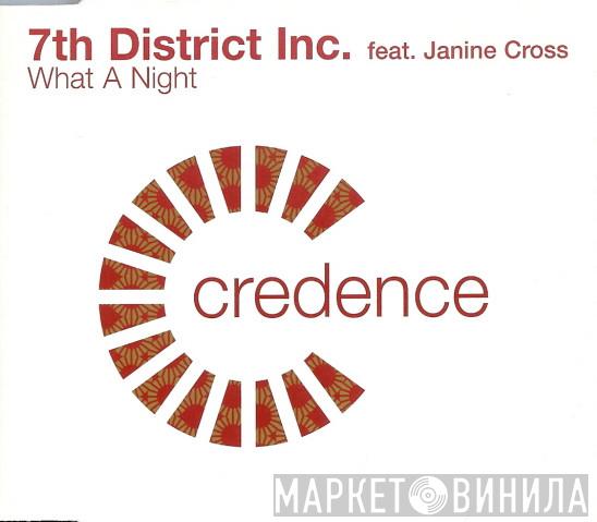 7th District Inc., Janine Cross - What A Night
