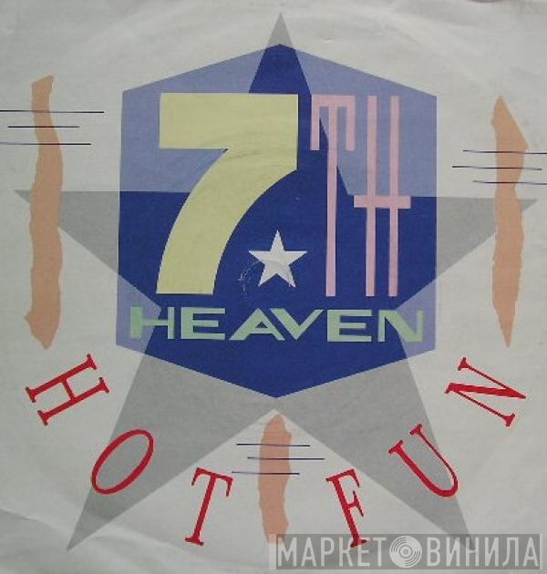 7th Heaven  - Hot Fun