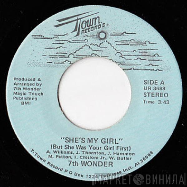 7th Wonder - She's My Girl (But She Was Your Girl First)