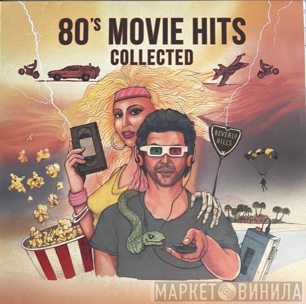  - 80's Movie Hits Collected