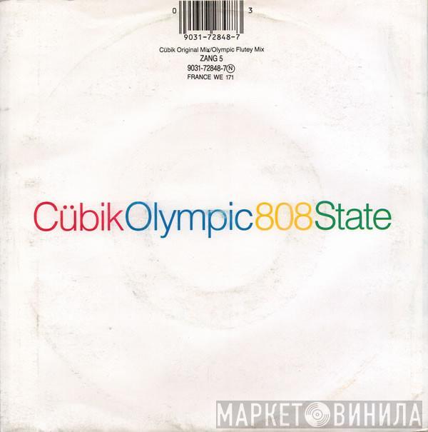  808 State  - Cübik / Olympic
