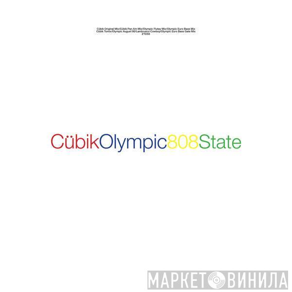  808 State  - Cübik / Olympic