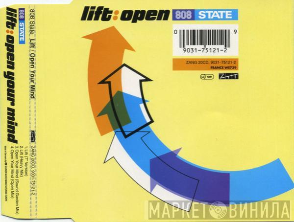  808 State  - Lift / Open Your Mind