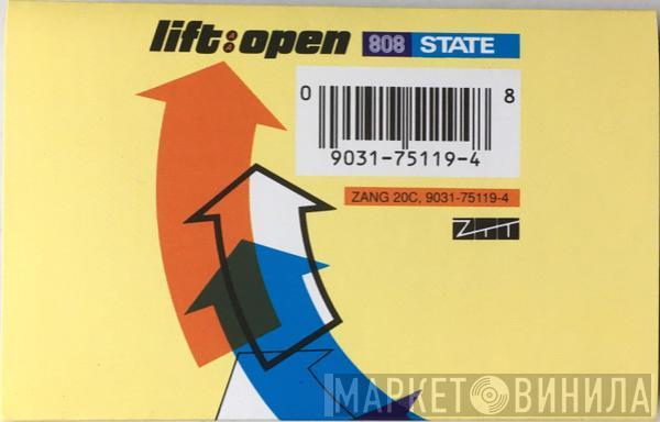  808 State  - Lift / Open Your Mind