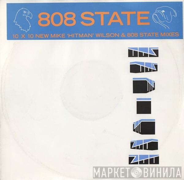 808 State - 10 x 10