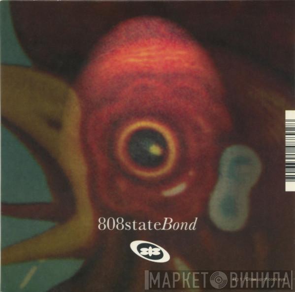 808 State - Bond