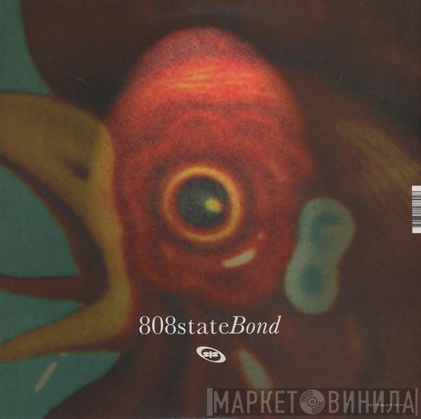 808 State - Bond