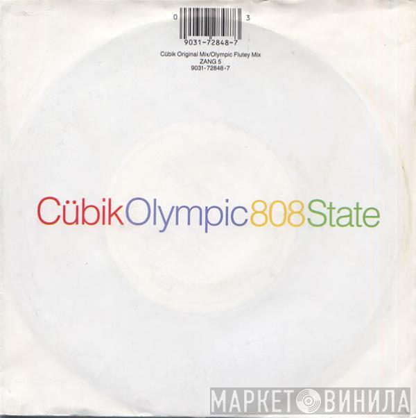 808 State - Cübik / Olympic