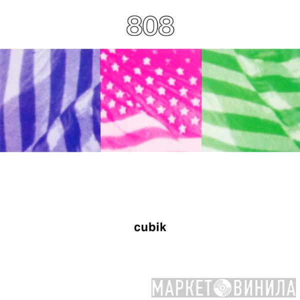  808 State  - Cubik