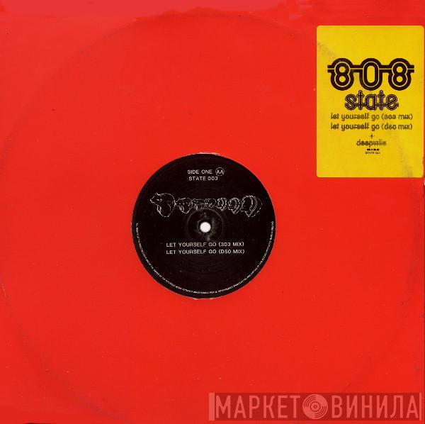 808 State - Let Yourself Go / Deepville