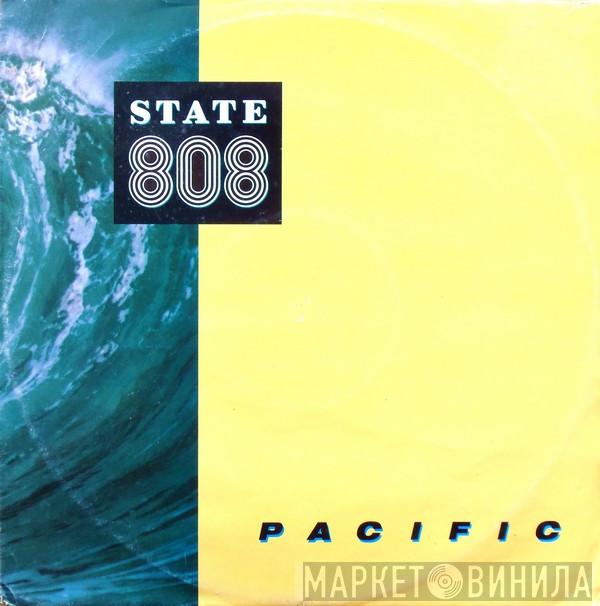  808 State  - Pacific