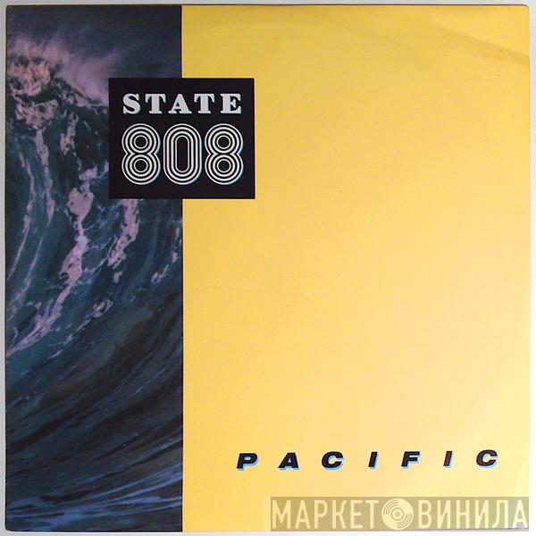  808 State  - Pacific