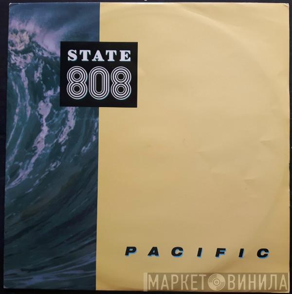  808 State  - Pacific