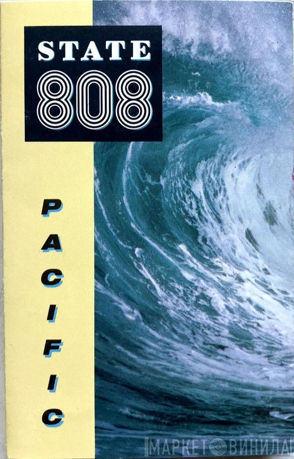  808 State  - Pacific