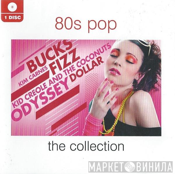  - 80s Pop (The Collection)
