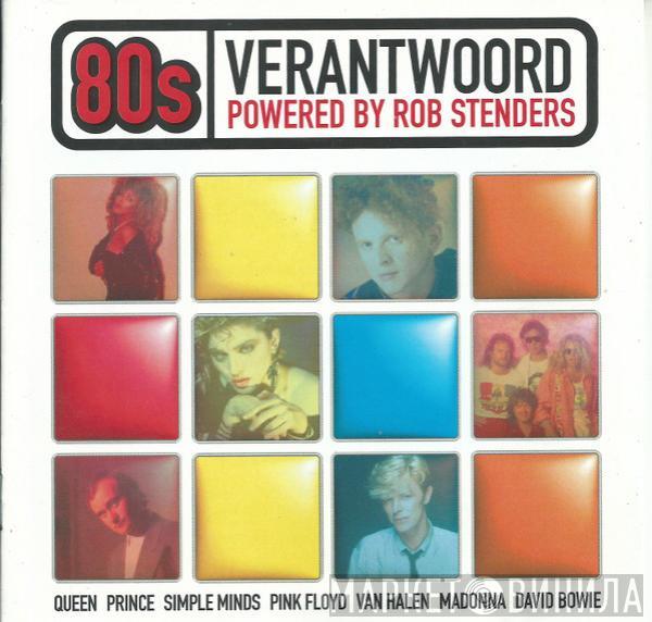  - 80s Verantwoord (Powered By Rob Stenders)