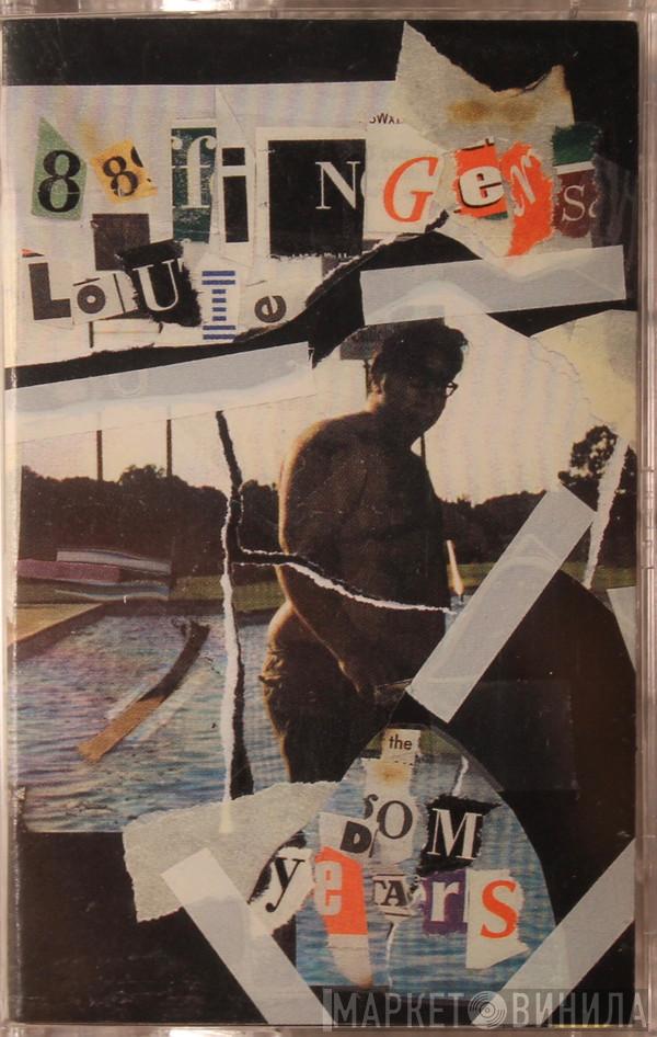  88 Fingers Louie  - The Dom Years