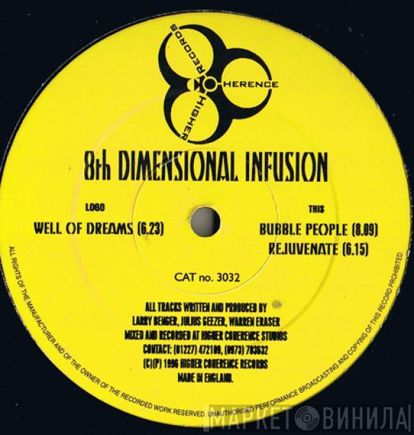 8th Dimensional Infusion - Well Of Dreams