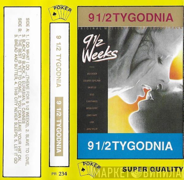  - 9 ½ Tygodnia