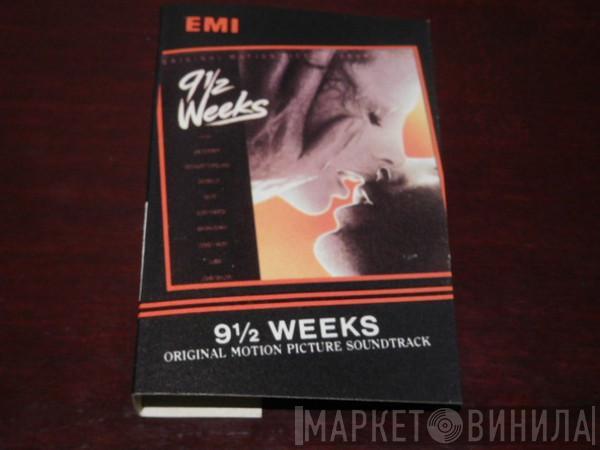  - 9½ Weeks - Original Motion Picture Soundtrack