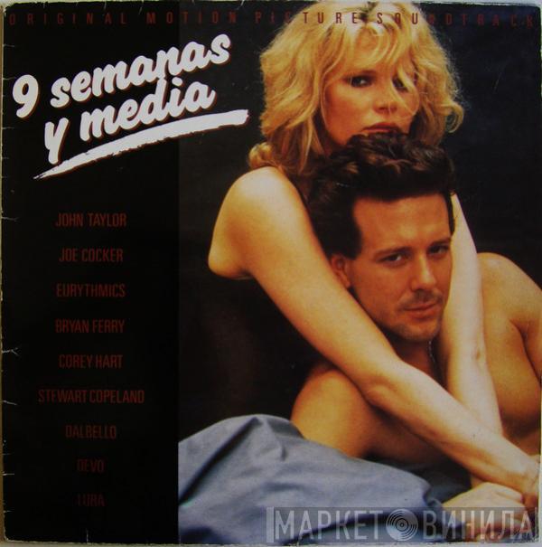  - 9 Semanas Y Media (Original Motion Picture Soundtrack)