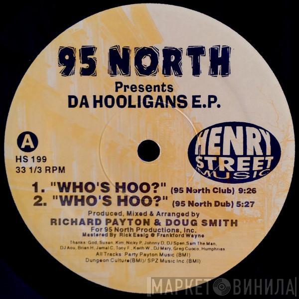 95 North, Da Hooligans - Who's Hoo?