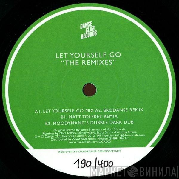  95 North  - Let Yourself Go (Remixes)