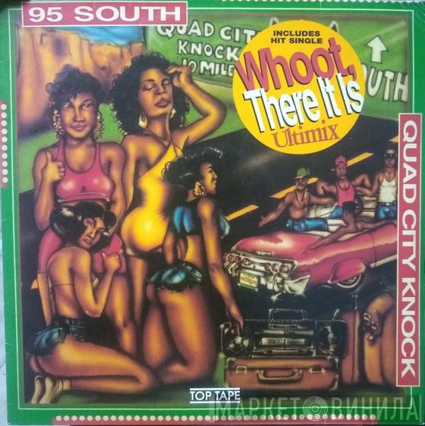  95 South  - Quad City Knock