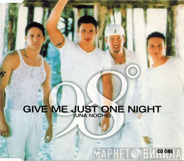 98 Degrees - Give Me Just One Night (Una Noche)