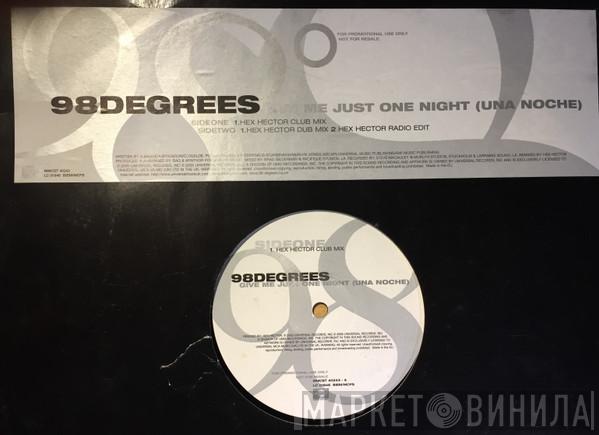 98 Degrees - Give Me Just One Night (Una Noche)