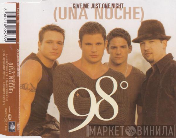  98 Degrees  - Give Me Just One Night (Una Noche)