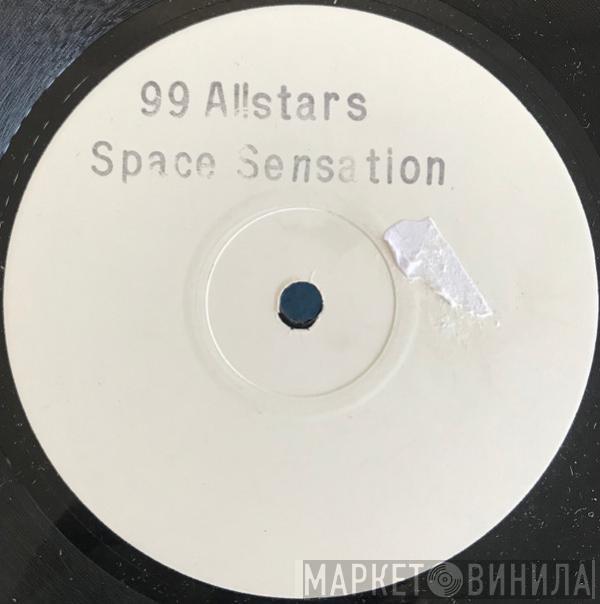 99 Allstars - Space Sensation