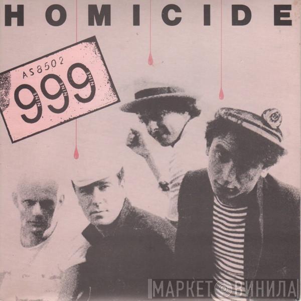 999 - Homicide