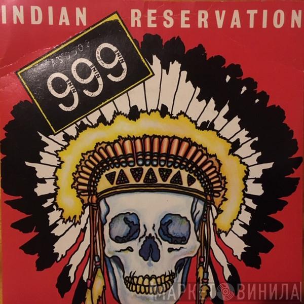 999 - Indian Reservation