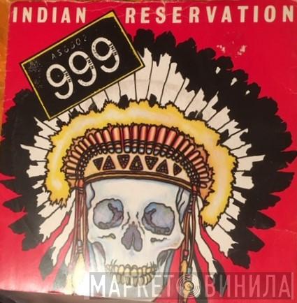 999 - Indian Reservation