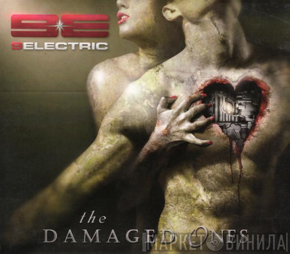 9ELECTRIC - The Damaged Ones