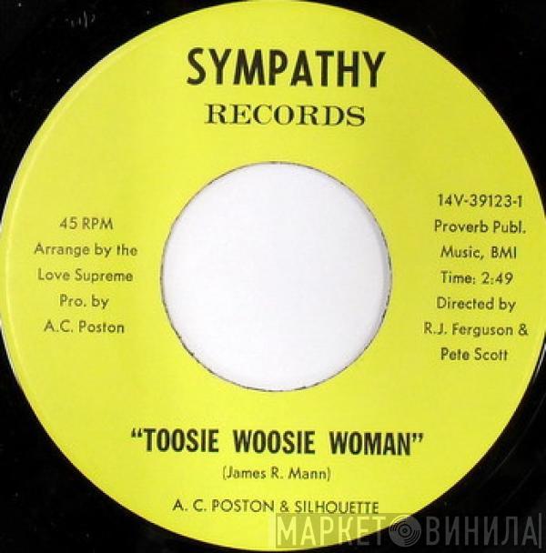 A. C. Poston & Silhouette - Toosie Woosie Woman