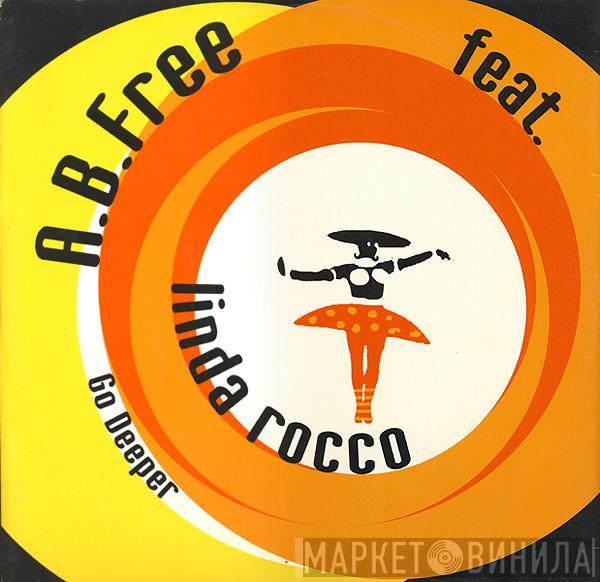 A.B. Free, Linda Rocco - Go Deeper