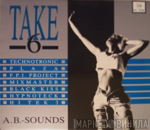  - A.B. Sounds - Take 6