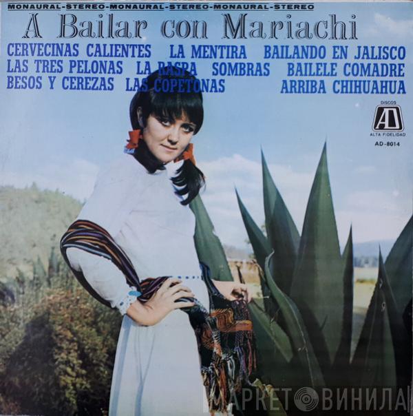  - A Bailar Con Mariachi