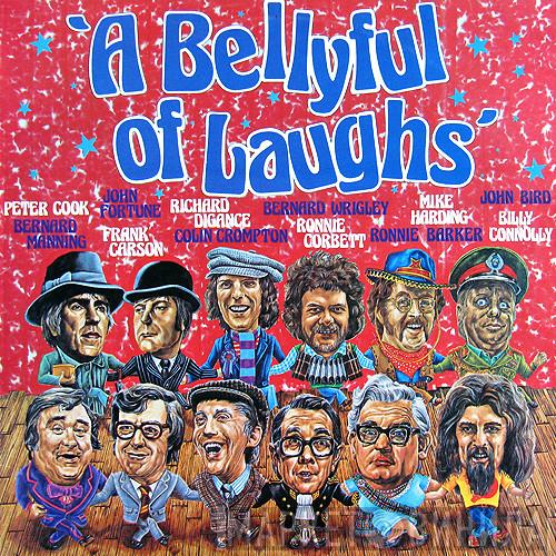  - A Bellyful Of Laughs